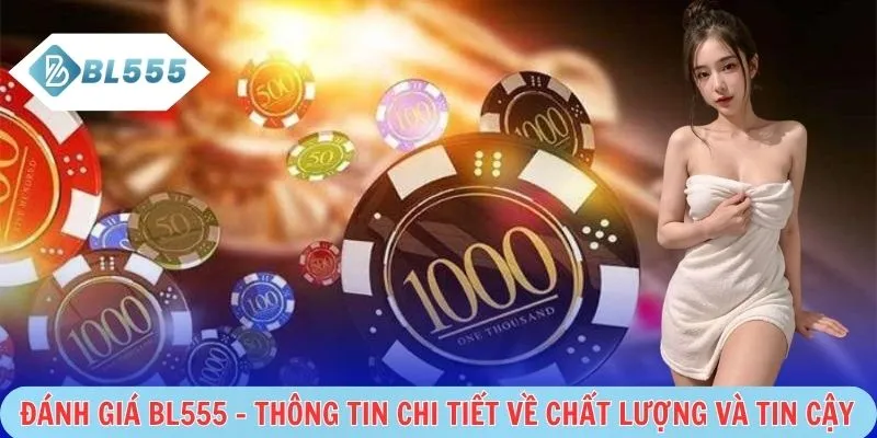 Đánh giá BL555