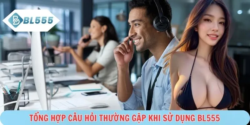 Giải đáp các thắc mắc phổ biến của người dùng