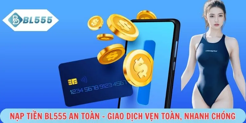 Nạp Tiền BL555